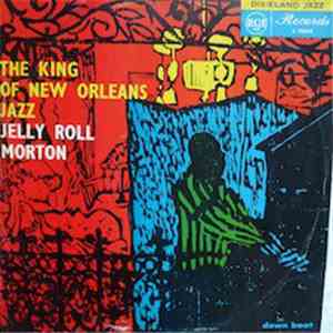 Jelly Roll Morton - The King Of New Orleans Jazz download flac
