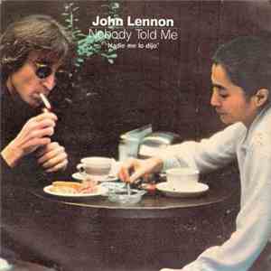 John Lennon - Nobody Told Me = Nadie Me Lo Dijo download flac