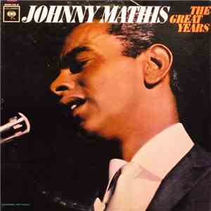 Johnny Mathis - The Great Years download flac
