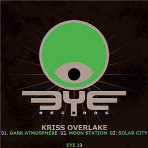 Kriss Overlake - Solar City Ep download flac