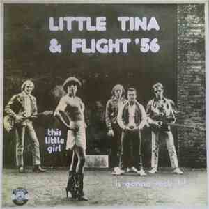 Little Tina & Flight '56 - This Little Girl Is Gonna Rock It! download flac