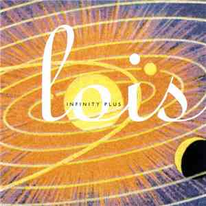 Lois - Infinity Plus download flac