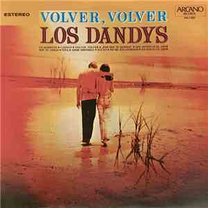 Los Dandys - Volver, Volver download flac