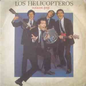 Los Helicópteros - Música Pep download flac