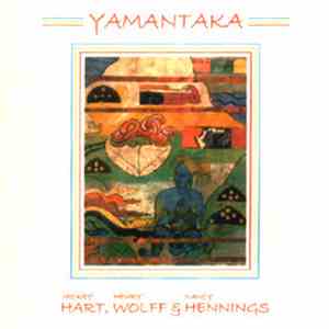 Mickey Hart, Henry Wolff & Nancy Hennings - Yamantaka download flac