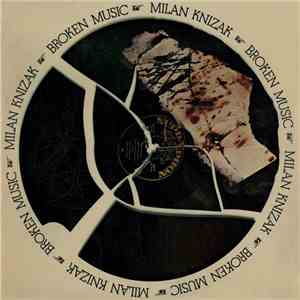 Milan Knizak - Broken Music download flac