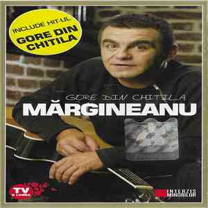 Mărgineanu - Gore Din Chitila download flac