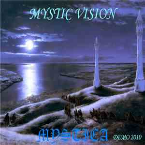 Mystic Vision  - Mystica (Demo 2010) download flac