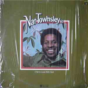 Nat Townsley, Jr. - I Fell In Love With God download flac