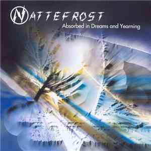 Nattefrost  - Absorbed In Dreams And Yearning download flac