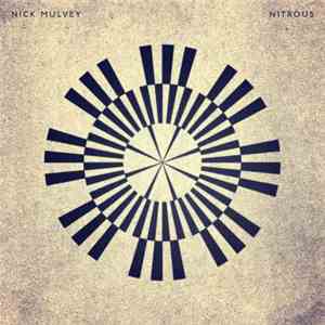 Nick Mulvey - Nitrous download flac