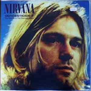 Nirvana - Outcesticide II The Needle & The Damage Done download flac