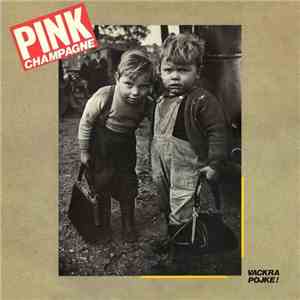Pink Champagne - Vackra Pojke download flac