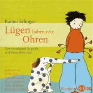 Rainer Erlinger - Lügen Haben Rote Ohren download flac