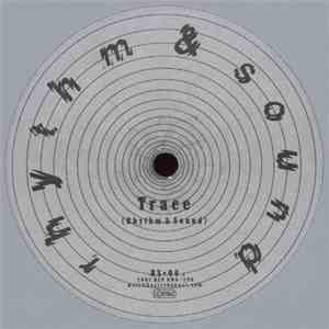 Rhythm & Sound - Trace download flac