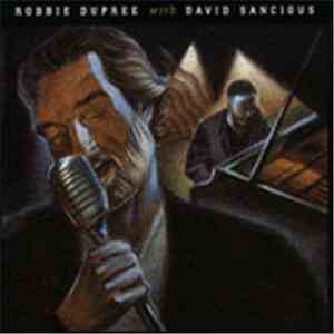 Robbie Dupree - David Dupree With David Sancious download flac
