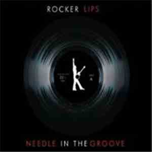 Rocker Lips - Needle In The Groove download flac