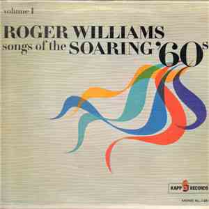 Roger Williams  - Songs Of The Soaring '60s Volume 1 download flac