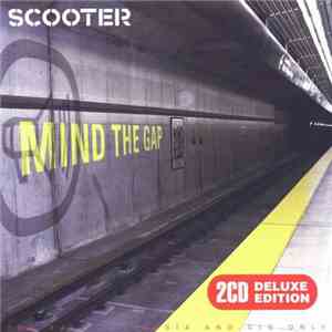 Scooter - Mind The Gap (Deluxe Edition) FLAC album