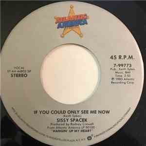 Sissy Spacek - If You Could Only See Me Now download flac