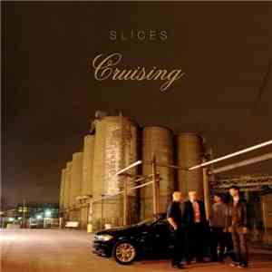 Slices - Cruising download flac
