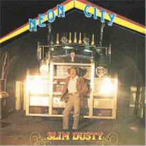 Slim Dusty - Neon City download flac