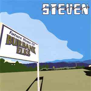 Steven - Future Home of Burbank Elks download flac