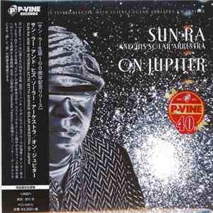 Sun Ra And His Solar Arkestra - On Jupiter download flac