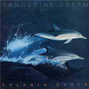 Tangerine Dream - Dolphin Dance download flac