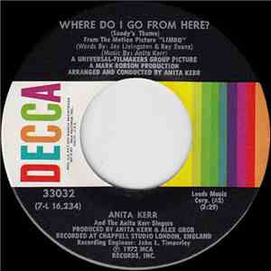 The Anita Kerr Singers - Where Do I Go From Here (Sandy's Theme) / Mary Kaye's Theme download flac