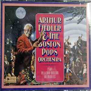 The Boston Pops Orchestra, Arthur Fiedler - Million Dollar Memories download flac