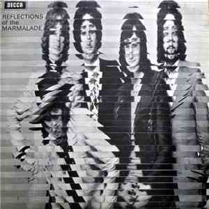 The Marmalade - Reflections Of The Marmalade download flac