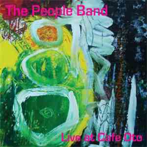 The People Band - Live At Café OTO download flac