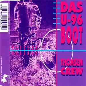 Thomsen Crew - Das U-96 Boot download flac