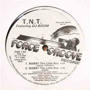 T.N.T.  Featuring DJ Boom  - Bobby (The Little Boy) download flac