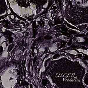 Ulcer  - Vandalism download flac