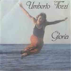 Umberto Tozzi - Gloria download flac