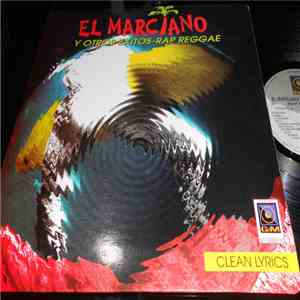 Various - El Marciano Y Otros Exitos Rap-Reggae download flac