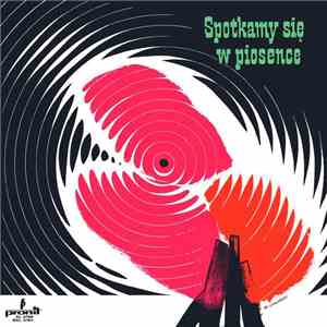 Various - Spotkamy Się W Piosence download flac