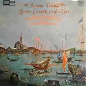 Vivaldi, Les Solistes De Bruxelles & I Solisti Di Milano - Quattro Concerti In Due Cori download flac