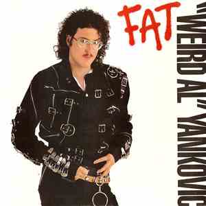 "Weird Al" Yankovic - Fat download flac