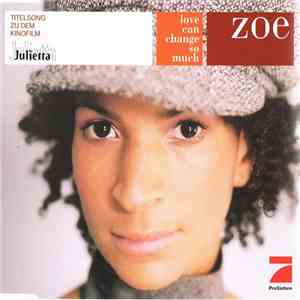 Zoe - Love Can Change So Much download flac