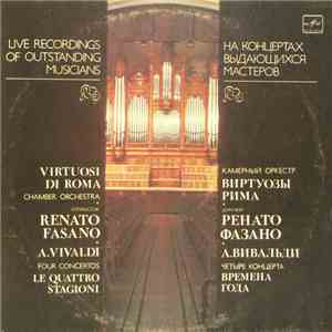 A. Vivaldi - Virtuosi Di Roma Chamber Orchestra , Conductor Renato Fasano - Four Concertos Le Quattro Stagioni download flac