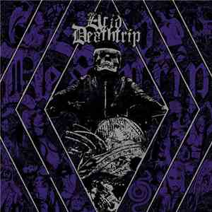 Acid Deathtrip - Acid Deathtrip download flac
