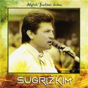 Algirdas Jaseliūnas - Sugrįžkim (Algirdo Jaseliūno Dainos) FLAC album