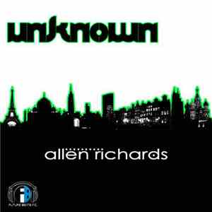 Allen Richards - Unknown download flac