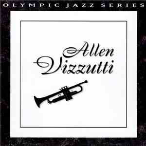 Allen Vizzutti - Olympic Jazz Series download flac