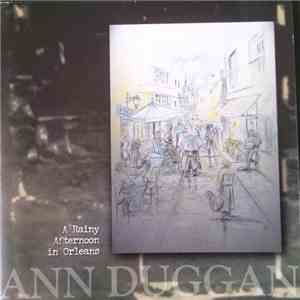 Ann Duggan - A Rainy Afternoon In Orleans download flac