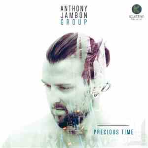 Anthony Jambon Group - Precious Time download flac