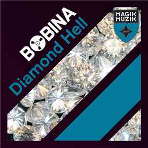 Bobina - Diamond Hell download flac